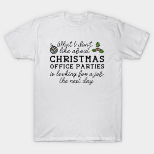 Christmas Office Parties T-Shirt